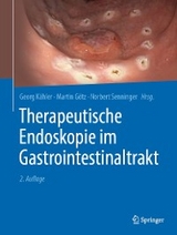 Therapeutische Endoskopie im Gastrointestinaltrakt - 