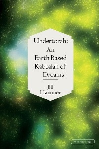 Undertorah - Jill Hammer