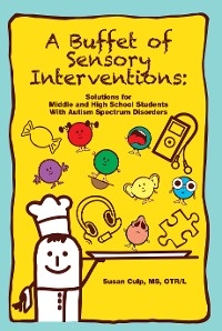 Buffet of Sensory Interventions -  Susan L. Culp