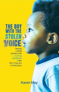 Boy with the Stolen Voice -  Karen May