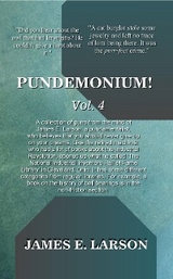 Pundemonium! Vol. 4 -  James E. Larson