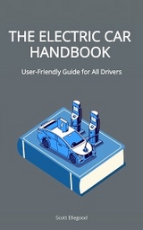 Electric Car Handbook -  Scott Ellegood