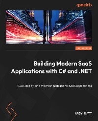 Building Modern SaaS Applications with C# and .NET - Andy Watt