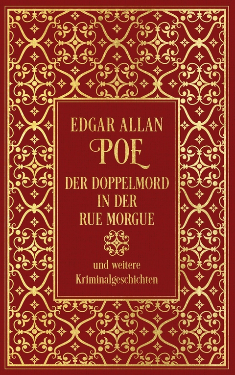 Der Doppelmord in der Rue Morgue und weitere Kriminalgeschichten -  Edgar Allan Poe