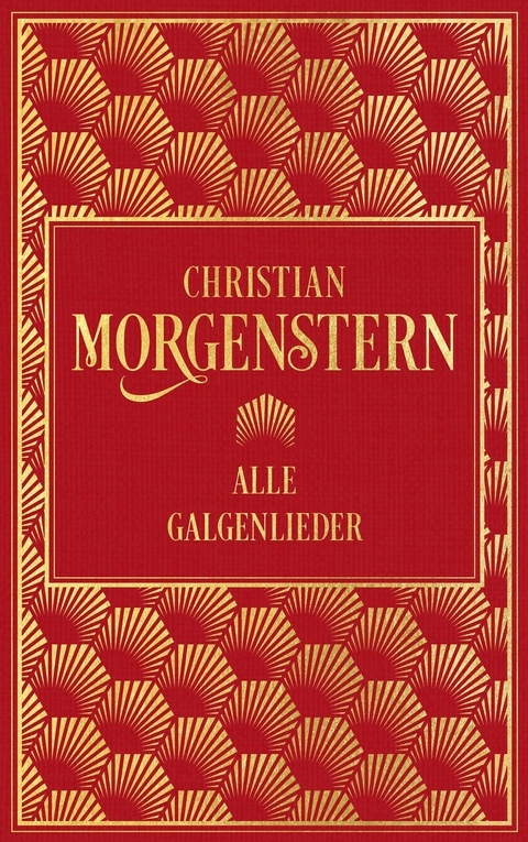 Alle Galgenlieder -  Christian Morgenstern