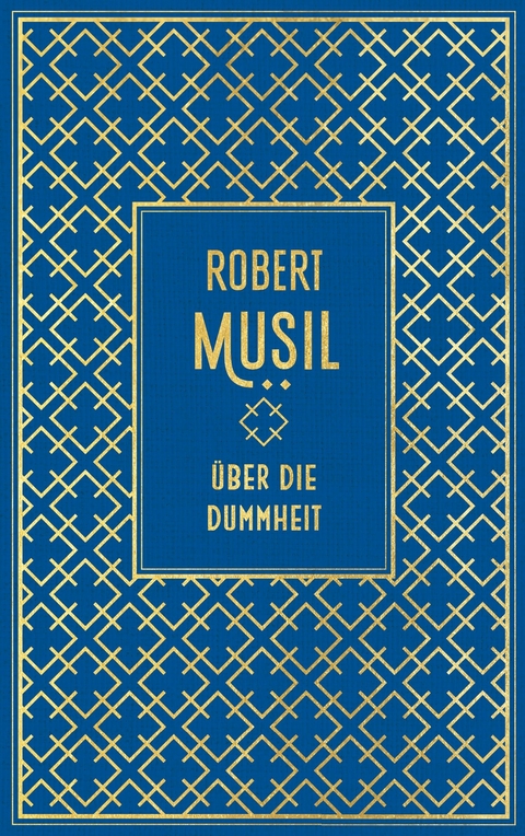 Über die Dummheit -  Robert Musil