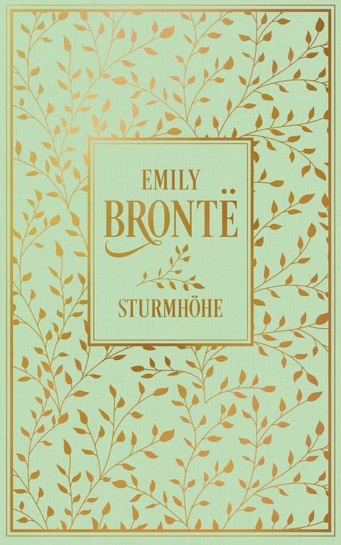 Sturmhöhe -  Emily Brontë