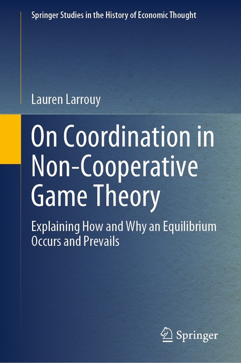 On Coordination in Non-Cooperative Game Theory - Lauren Larrouy