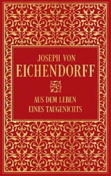 Aus dem Leben eines Taugenichts -  Joseph von Eichendorff