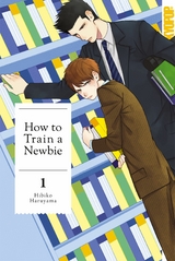 How to train a Newbie, Band 01 -  Hibiko Haruyama