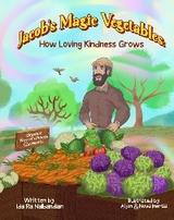 Jacob's Magic Vegetables -  Ida Ra Nalbandian