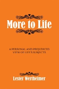 More to Life -  Lester Wertheimer