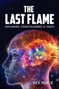 Last Flame -  Rex Pence