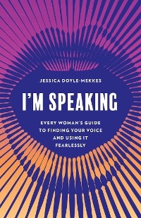 I'm Speaking -  Jessica Doyle-Mekkes