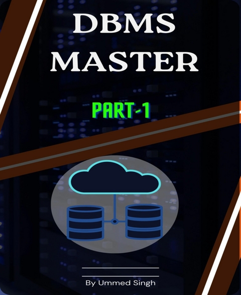 DBMS MASTER - Ummed Singh