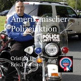 Amerikanische Polizeiaktion - Cristina Berna, Eric Thomsen