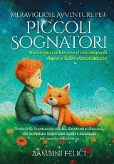 Meravigliose Avventure per Piccoli Sognatori - Sognatori Piccoli