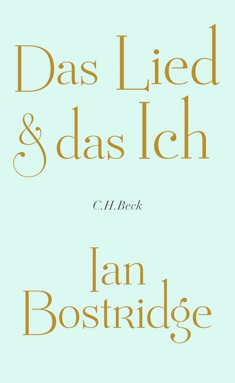 Das Lied & das Ich - Ian Bostridge