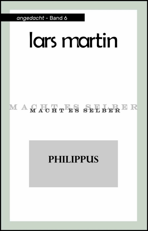 Philippus - Lars Martin