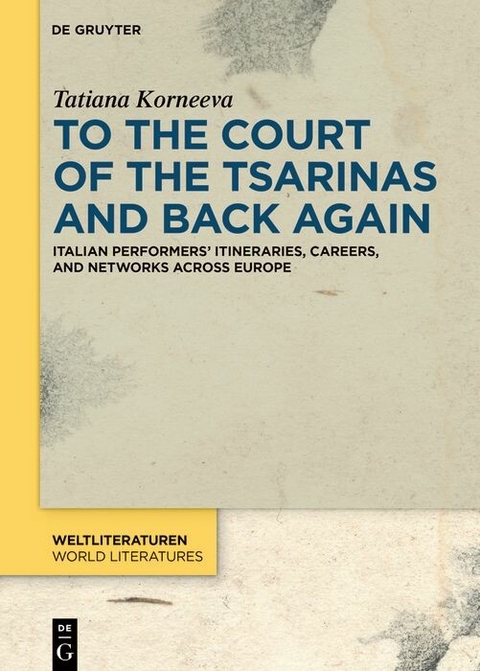 To the Court of the Tsarinas and Back Again -  Tatiana Korneeva