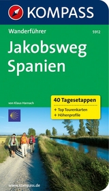 KOMPASS Wanderführer Jakobsweg Spanien - Harnach, Klaus