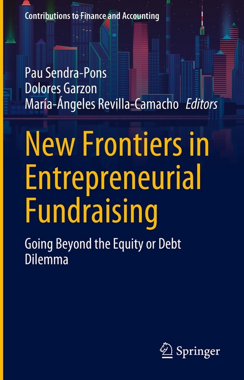 New Frontiers in Entrepreneurial Fundraising - 