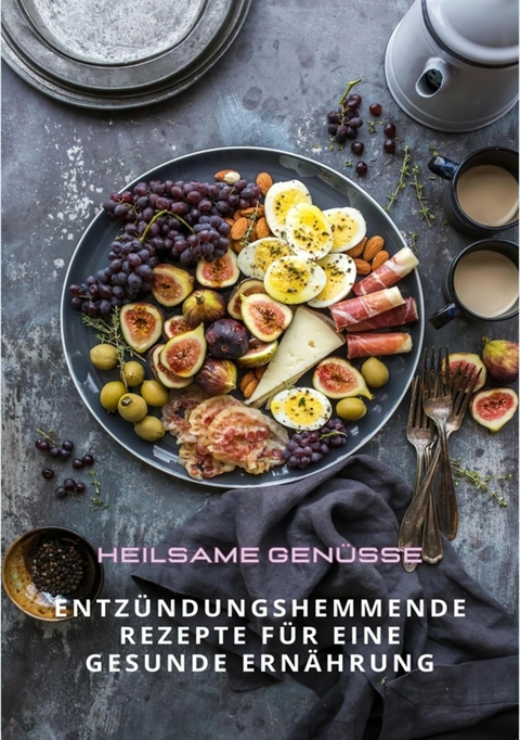 Heilsame Genüsse - Diana Kluge