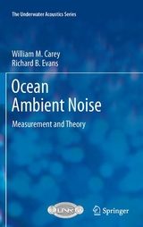 Ocean Ambient Noise - William M. Carey, Richard B. Evans