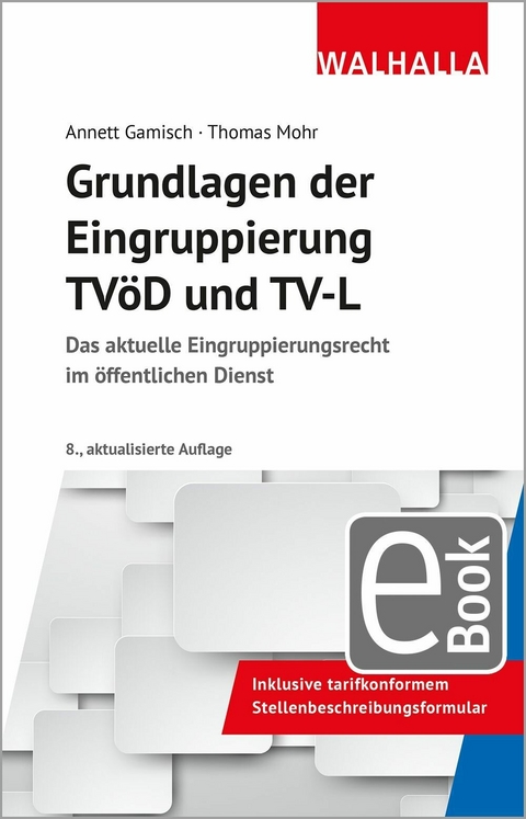 Grundlagen der Eingruppierung TVöD und TV-L - Annett Gamisch, Thomas Mohr