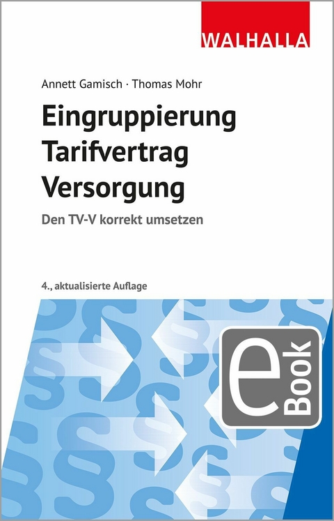 Eingruppierung Tarifvertrag Versorgung - Annett Gamisch, Thomas Mohr