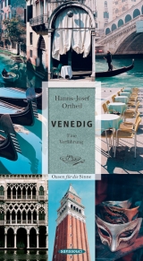 Venedig - Ortheil, Hanns-Josef