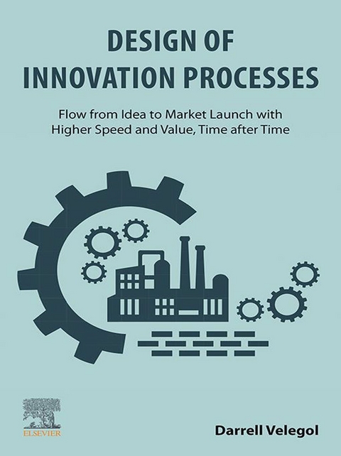 Design of Innovation Processes -  Darrell Velegol