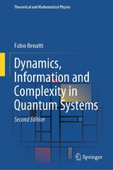 Dynamics, Information and Complexity in Quantum Systems - Fabio Benatti