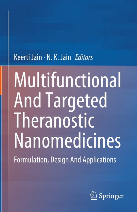 Multifunctional And Targeted Theranostic Nanomedicines - 