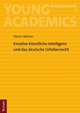 Kreative Künstliche Intelligenz und das deutsche Urheberrecht - Florian Wallner