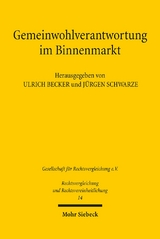 Gemeinwohlverantwortung im Binnenmarkt - 