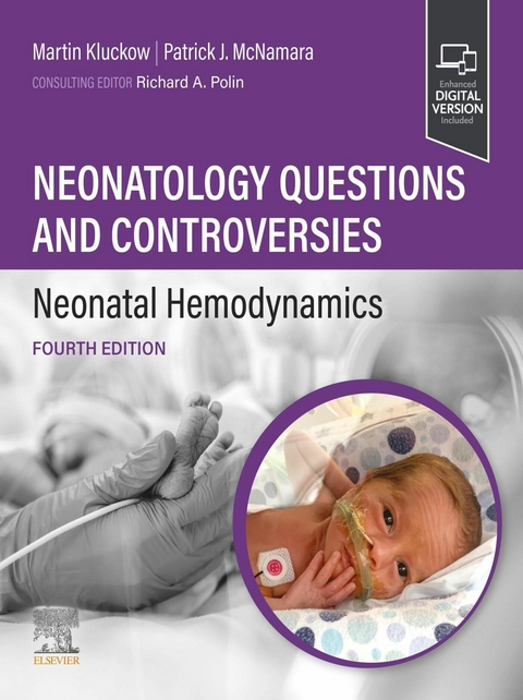 Neonatology Questions and Controversies: Neonatal Hemodynamics - E-Book - 