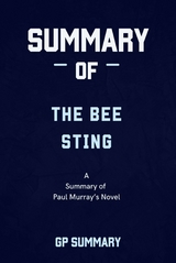 Summary of The Bee Sting a novel by Lisa Jewell - GP SUMMARY