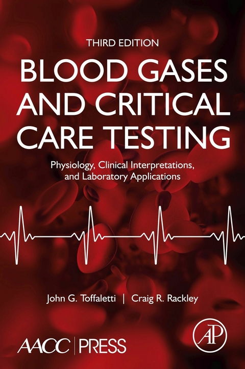 Blood Gases and Critical Care Testing -  Craig R. Rackley,  John G. Toffaletti