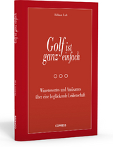 Golf ist ganz einfach - Helmut Luft