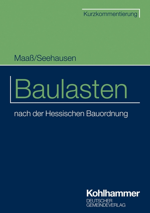 Baulasten -  Frank Maaß,  Karl-Reinhard Seehausen