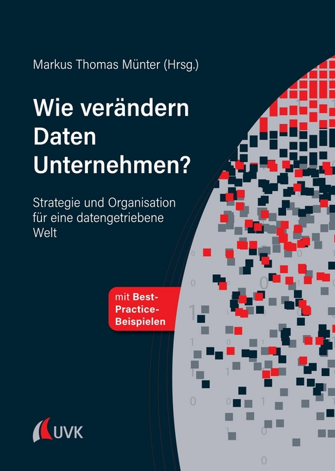 Wie verändern Daten Unternehmen? - 