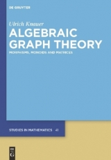 Algebraic Graph Theory - Ulrich Knauer