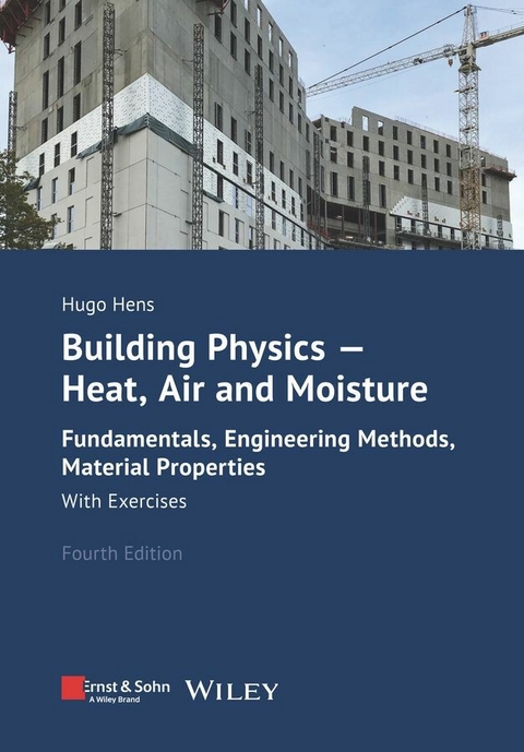 Building Physics - Heat, Air and Moisture - Hugo Hens