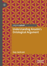 Understanding Anselm's Ontological Argument - Guy Jackson