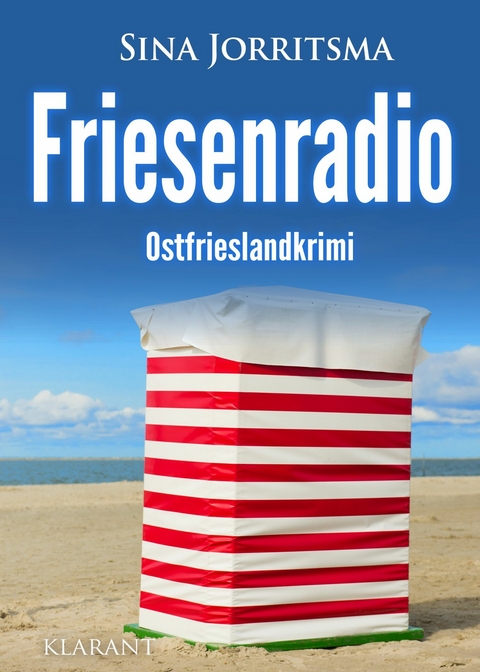 Friesenradio. Ostfrieslandkrimi -  Sina Jorritsma