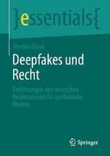 Deepfakes und Recht - Martina Block