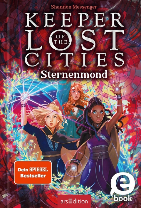 Keeper of the Lost Cities - Sternenmond (Keeper of the Lost Cities 9) -  Shannon Messenger