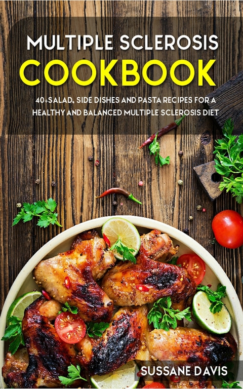 Multiple Sclerosis Cookbook -  Sussane Davis