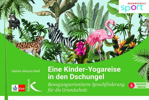 Eine Kinder-Yogareise in den Dschungel - Sandra Alessio-Siedl